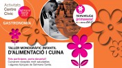 Taller monogràfic infantil d'alimentació i cuina